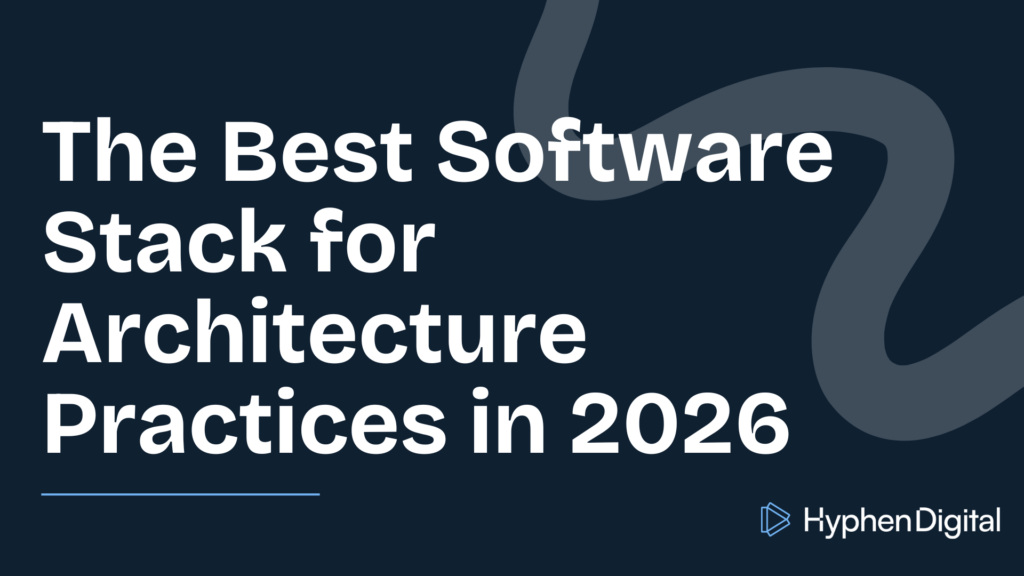 The Best Software Stack for Architecture Practices in 2026 with Hyphen Digital logo